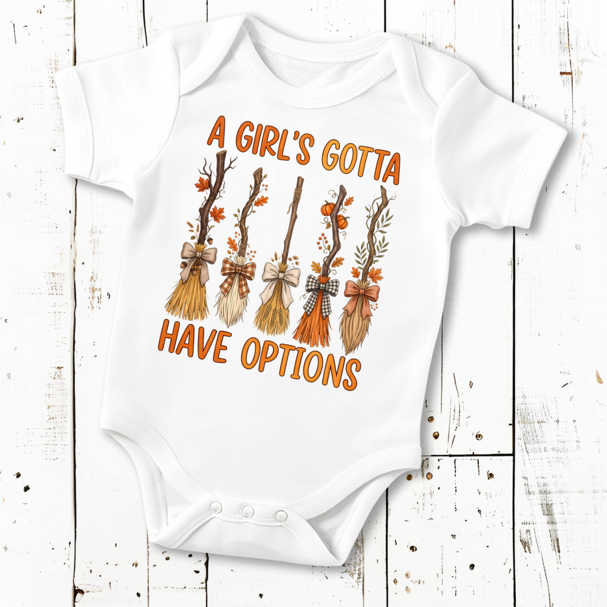 A Girl's Gotta Have Options - DTF Transfer Print