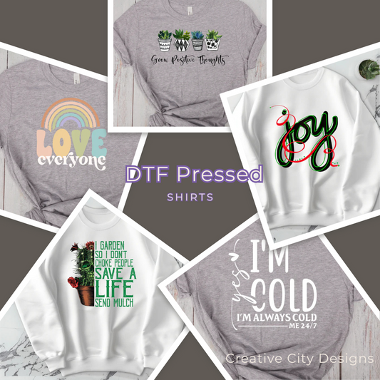 DTF Pressed Shirt - Live Claim