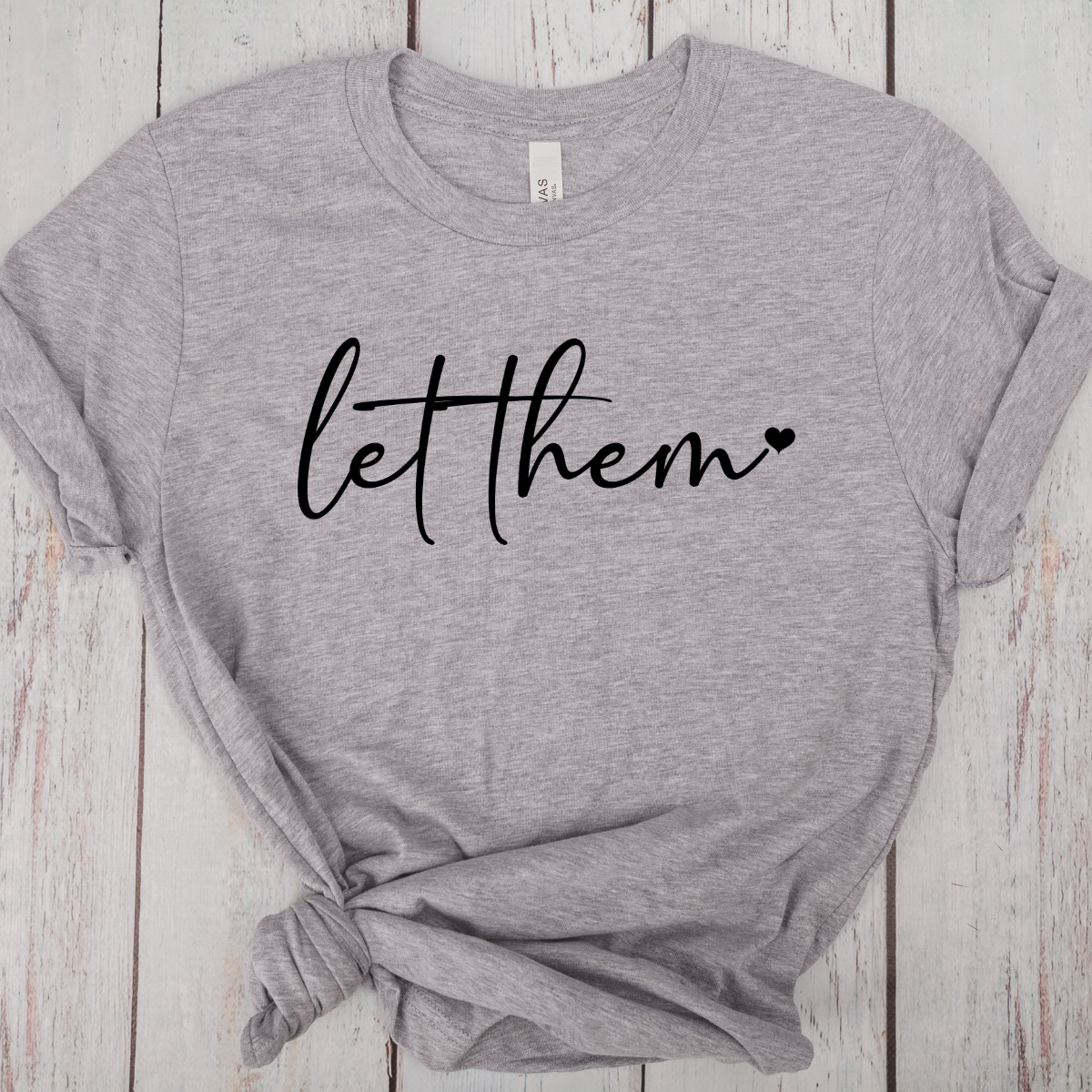 Let Them - DTF Transfer Print