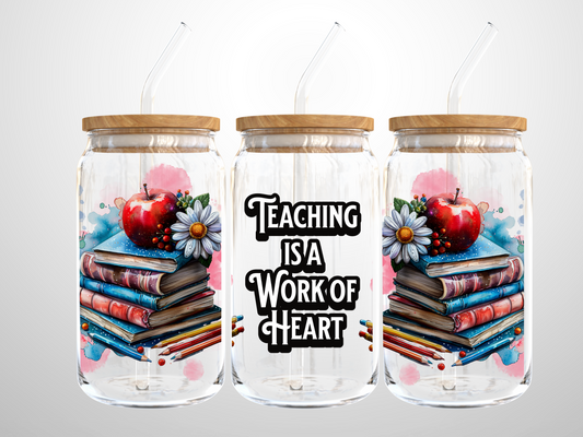 Teaching is a Work of Heart Wrap