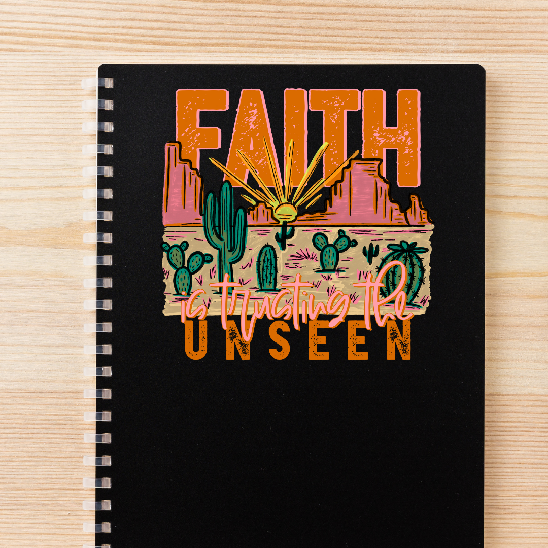 Faith is Trusting the Unseen Decal