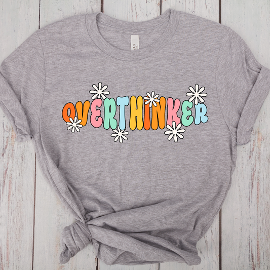 Overthinker DTF Transfer Print