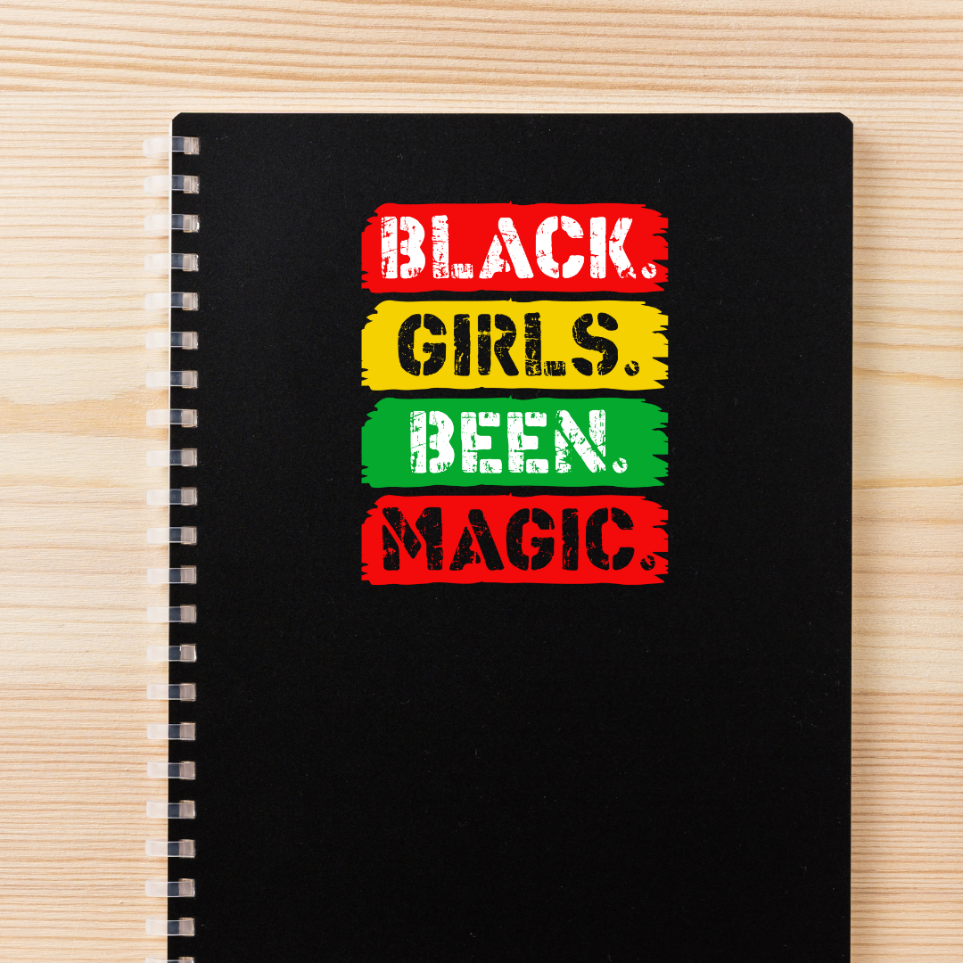 Black Girls Been Magic Decals