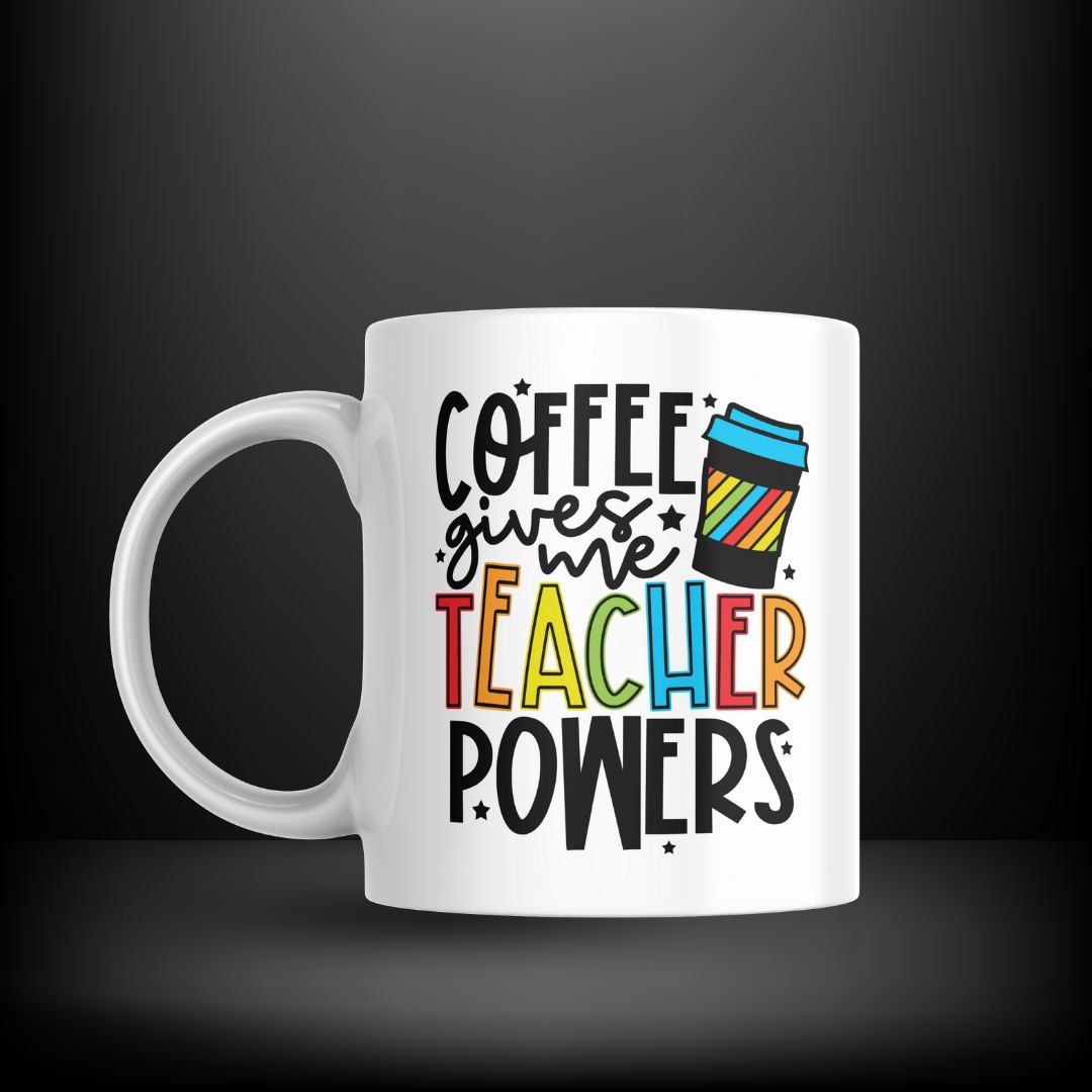 Coffee Gives Me Teacher Powers Decal