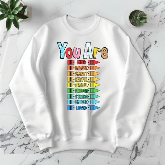 You Are....   -DTF Transfer Print