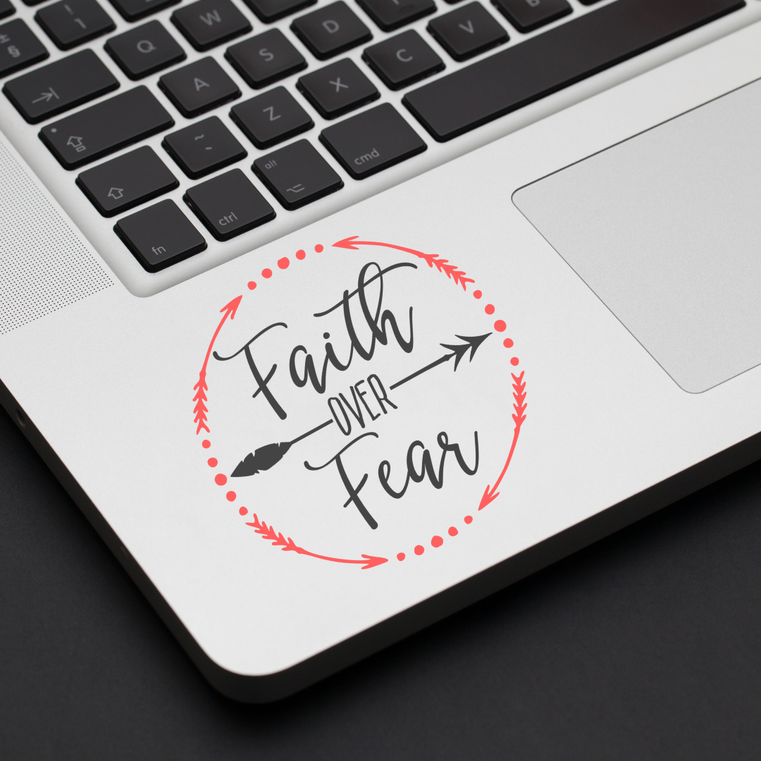 Faith Over Fear Decal