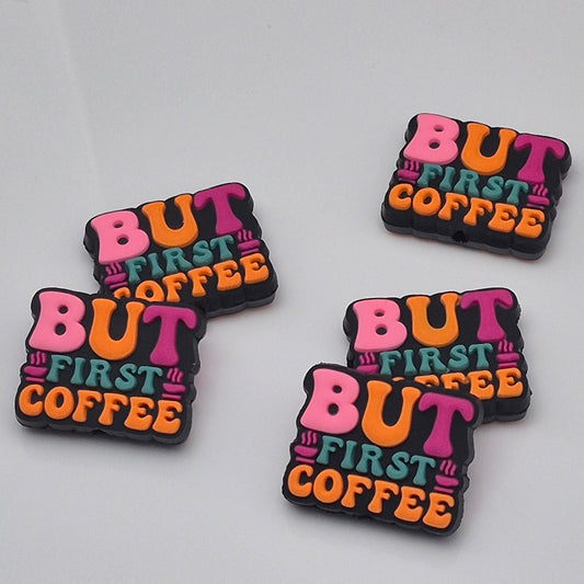 But First Coffee - Focal