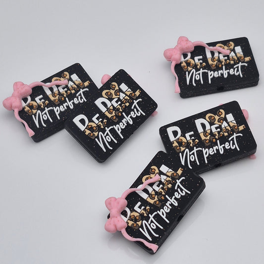 Be Real Not Perfect -  3d Focal