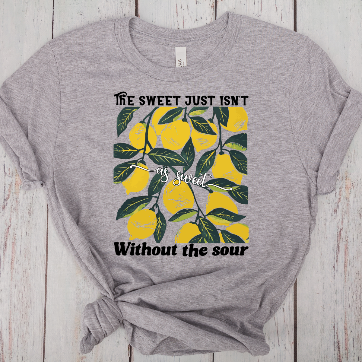 The Sweet Just Isn't As Sweet - DTF Transfer Print