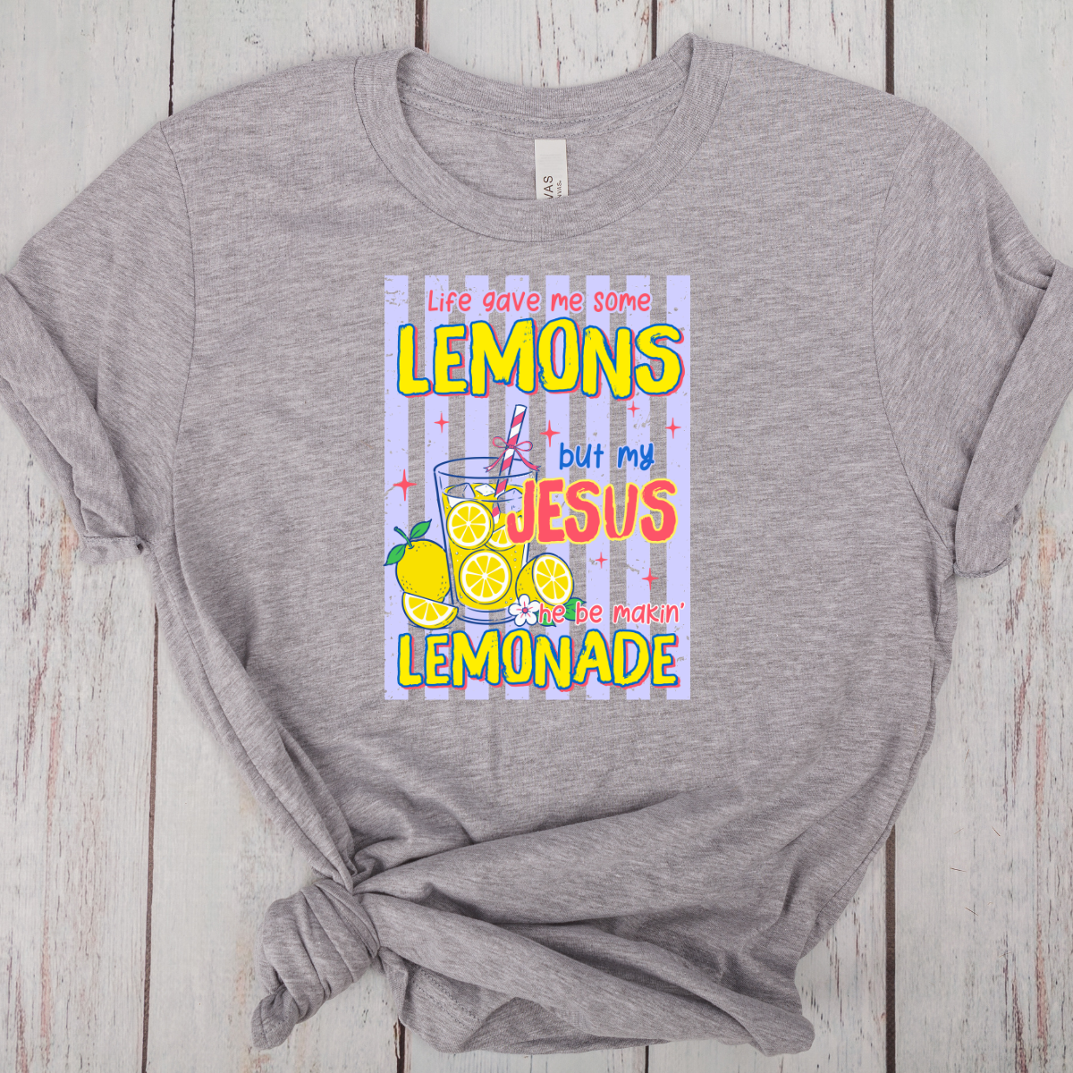 Jesus Be Makin' Lemonade - DTF Transfer Print